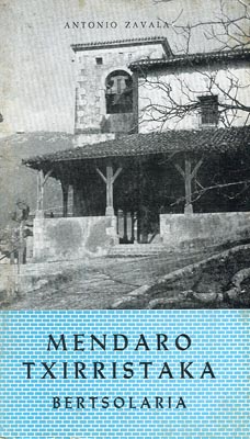 Euxebio Mugertza Mendaro Txirristaka